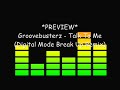 groovebusterz talk to me digital mode break up remix