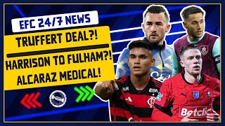 EVERTON IN TALKS FOR TRUFFERT?! HARRISON TO FULHAM?! ALCARAZ MEDICAL! | EFC 24/7 News Report