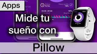 Pillow, medir la calidad del sueño en Apple Watch o iPhone | Aplicaciones