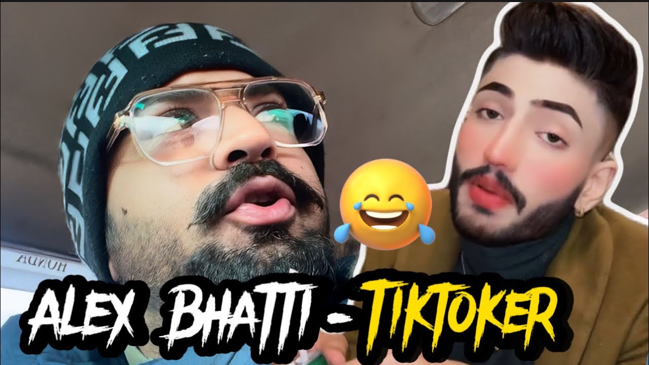Alex Bhatti Tiktoker рџ Youtube