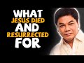 Ed Lapiz Preaching 2022 - What Jesus Died And Resurrected For