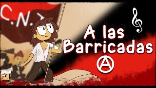 A Las Barricadas - Canción Anarquista de la CNT | Heil Ric