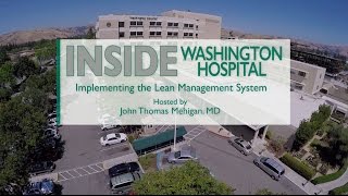 Inside Washington Hospital: Implementing the Lean Management System