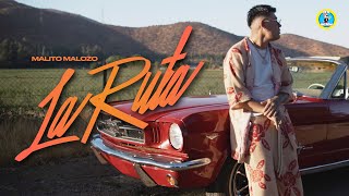 Malito Malozo - La Ruta 🛣 (Video Oficial)