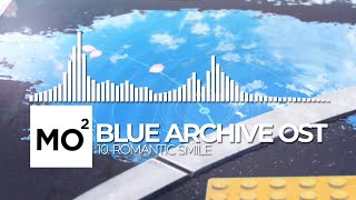 ブルーアーカイブ Blue Archive OST 10. Romantic Smile