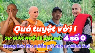 Sư Giác Ngộ giải mã bốn số 0 trong bức thư Achan Báu gởi cho sư Minh Tuệ