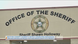 The Benton County Sheriff's Office finished work on their new medical wing