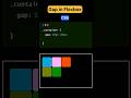 CSS Gap property in Flexbox #coding #webdevelopment 🚀