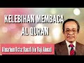 arkib melayu almarhum ustaz hanafi bin haji ahmad kelebihan membaca al quran