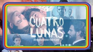 Cuatro Lunas (2014) RESUMEN