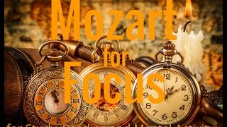 Mozart for Focus | Reading | Study | Mental Activity | Isochronic Tones Binaural Beats