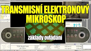 #20 - Základy ovládání transmisního elektronového mikroskopu