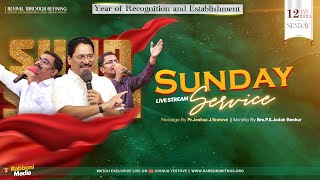 🔴 LIVE || SUNDAY SERVICE || 12-Jan-2025 || Message by Pr. Joshua J. Yestove || Rabboni Media