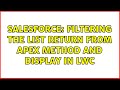 Salesforce: Filtering the list return from apex method and display in LWC