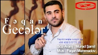 Feqan Memmedov - Geceler ( Audio ) ( uzeyir.az )