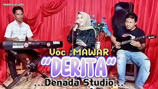 DERITA _ Rhoma Irama // Cover MAWAR feat Denada Studio