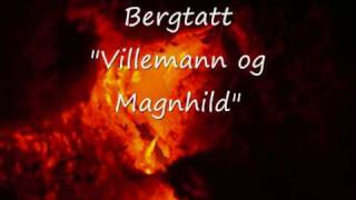 Bergtatt - Villemann og Magnhild