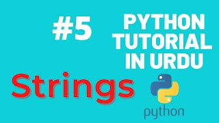 Strings in Python | Substring | Python Tutorial for Beginners [Hindi/Urdu]