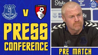 Everton V Bournemouth | Sean Dyche Press Conference