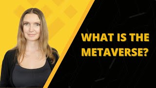 The Metaverse Explained - The Future Of The Internet?