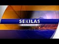 SEKILAS BULETIN UKAS TENGAH HARI | 15 JULAI 2022