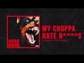 21 Savage & Metro Boomin - "My Choppa Hate N****s" (Audio)