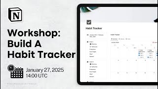 Notion Masterclass: Create a Habit Tracker!