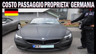 COSTO PASSAGGIO PROPRIETA´ AUTO in GERMANIA !!!