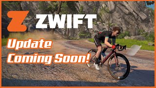 Zwift Update, COMING SOON