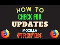 How To Manually Check For Updates In The Mozilla Firefox Web Browser | PC Tutorial