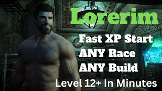 Lorerim 3.0 (Skyrim) - Fast XP Start. Any Race/Build.