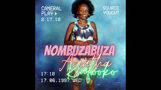 Nombuzabuza - Agatha Kafooko