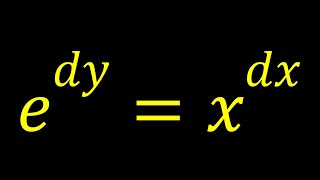 Solving a Weird Differential Equation, e^dy=x^dx