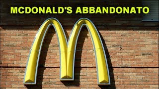 MC DONALD'S  ABBANDONATO  E PIENO DI ROBA ESPLORAZIONE Urbex Italia