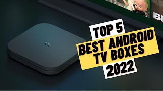 TOP 5 Best Android TV Boxes (2022)