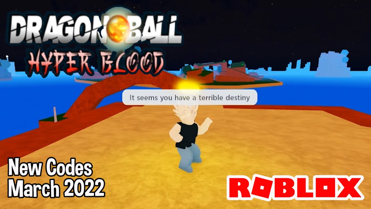 Roblox Dragon Ball Hyper New Codes March 2022 - YouTube