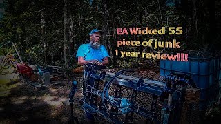 wicked 55 piece of junk! 1 year review