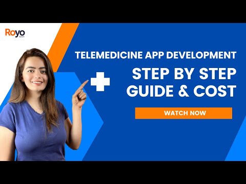 Step-by-step Guide to Developing a Telemedicine App | Telemedicine App Development Cost in 2024