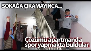 Sokağa Çıkamayan 65 Yaş Üstü Vatandaşlar Apartmanda Spor Yapıyor