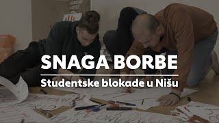 SNAGA BORBE: Studentske blokade u Nišu