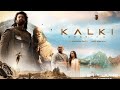 Kalki Movies |Prabhash Movie Hindi Dubbed|Amitabh Bachchan| #kalki #hindimovie #tranding #newmovie