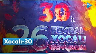 Xocalı soyqırımından 30 il ötür