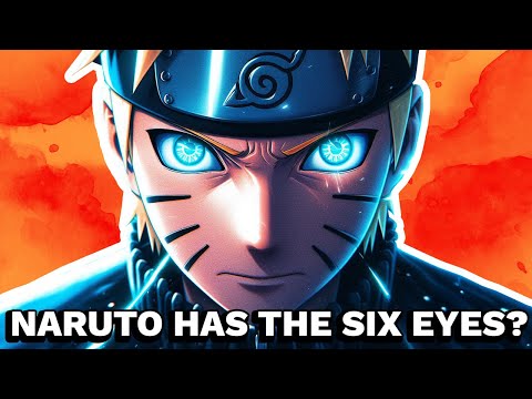 What If Naruto Had The Six Eyes? (Part 2)