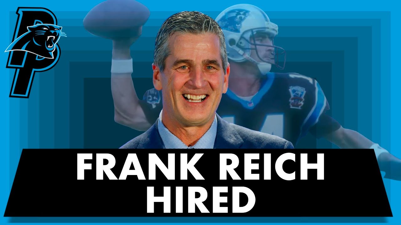 🚨CAROLINA PANTHERS HIRE FRANK REICH🚨 - YouTube