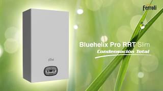 Caldera Bluehelix Pro RRT Slim de Ferroli: CONDENSACIÓN TOTAL