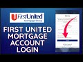 First United Mortgage Login: How to Login First United Mortgage Account Online 2024?