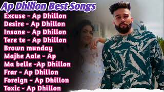 AP Dhillon All Songs 2022 | AP Dhillon Jukebox |Ap Dhillon Best Non Stop Hits | Top Punjabi Song Mp3