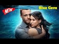 Blue Cave - Mavi Mağara | Full english movie 2024