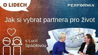 O LIDECH: Jak si vybrat partnera pro život