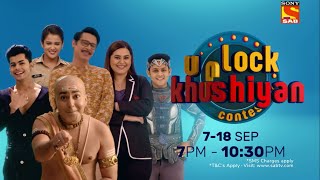 Sony SAB | Unlock Khushiyan Contest | 7-18 September 7 PM to 10:30 PM